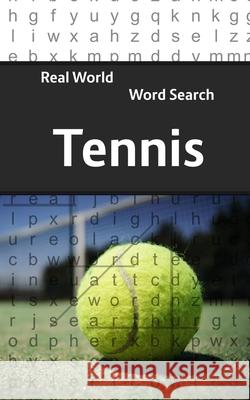 Real World Word Search: Tennis Arthur Kundell 9781081733926