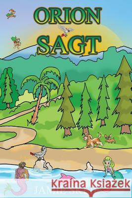 Orion Sagt Jamie Skeie 9781081850432 Independently Published