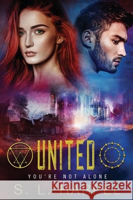 United: Book 4 of the Protectorate Series S. L. Harpel 9781081900649 Independently Published