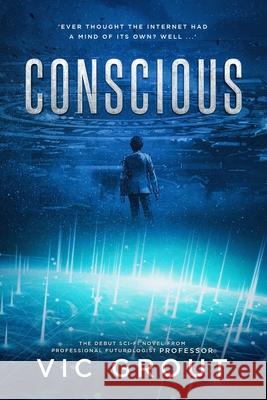 Conscious Vic Grout 9781081939137