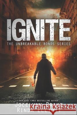 Ignite Rinda Elliott Jocelynn Drake 9781082024689