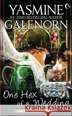 One Hex of a Wedding Yasmine Galenorn 9781082060397