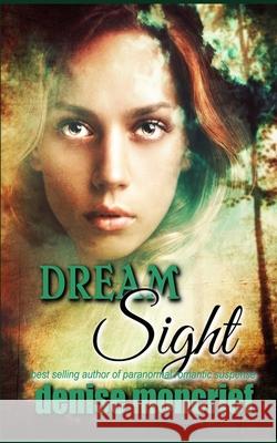 Dream Sight Denise Moncrief 9781082086205