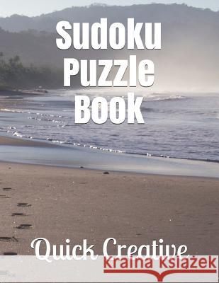 Sudoku Puzzle Book: Fun Beach Edition featuring 300 Sudoku Puzzles and Answers Quick Creative 9781082089053 Independently Published