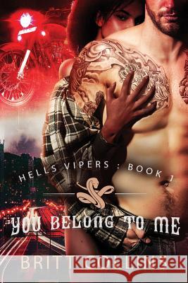 You Belong To Me Britt Collins 9781082108280 Independently Published