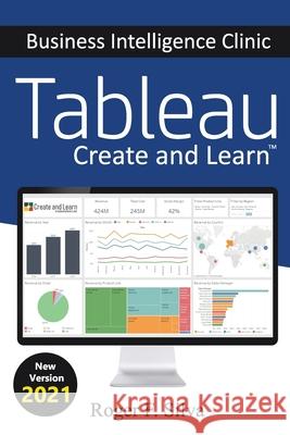 Tableau - Business Intelligence Clinic: Create and Learn Roger F 9781082135170