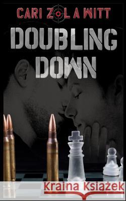 Doubling Down L. a. Witt Cari Z 9781082204999 Independently Published