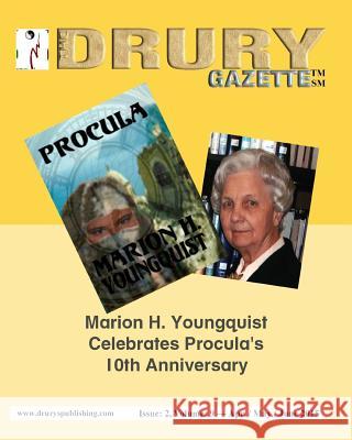 The Drury Gazette Issue 2 Volume 9 Drury Gazette Gary Drury 9781082248955 Independently Published
