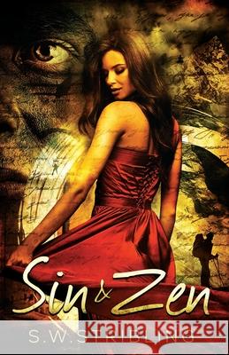 Sin and Zen Steven Warren Stribling 9781082405150 Independently Published