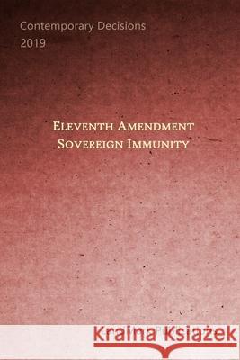 Eleventh Amendment Sovereign Immunity Landmark Publications 9781082412004 Independently Published