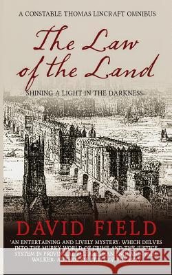 The Law of the Land David Field 9781082710292