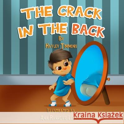 The Crack in The Back Hayley Timmons 9781082786648