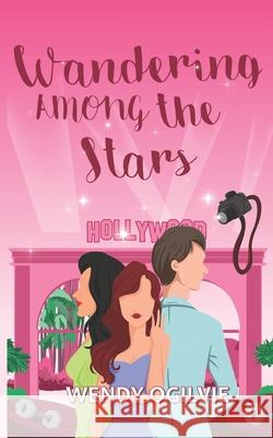 Wandering Among the Stars Wendy Ogilvie 9781082887178