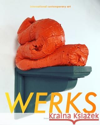 Werks: Issue 2 2019 David Paul Downs David Downs 9781083126429 Independently Published