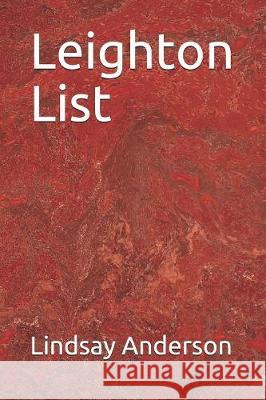 Leighton List Lindsay Anderson 9781085827492 Independently Published