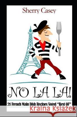 No La La!: 21 French Main Dish Recipes Voted 