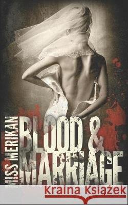 Blood & Marriage Merikan 9781086022919