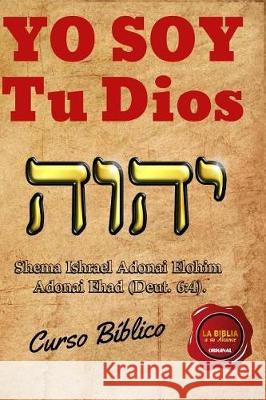 Yo Soy Tu Dios Keylin Polanco 9781086036022 Independently Published