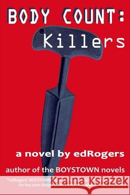 Body Count: Killers Morris Dean Edrogers 9781086121117 Independently Published