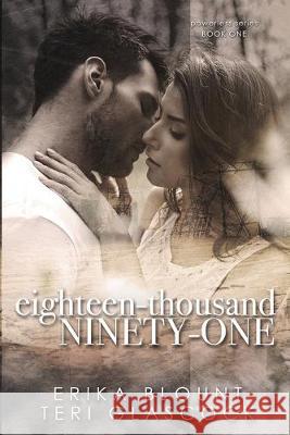 Eighteen-Thousand Ninety-One: Powerless Series Book One Teri Glascock Erika Blount 9781086196658