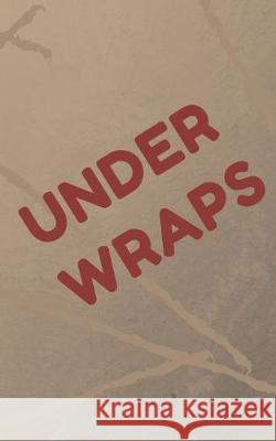 Under Wraps: Password Keeper Lindy Knowles 9781086241051