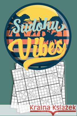 Sudoku Vibes: Volume 1, 16 x 16 Mega Sudoku Hard Puzzle Book; Great Gift for Adults, Teens and Kids Quick Creative 9781086248418 Independently Published