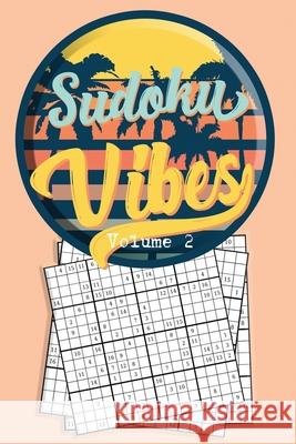 Sudoku Vibes Volume 2: 16 x 16 Mega Sudoku Hard Puzzle Book; Great Gift for Adults, Teens and Kids Quick Creative 9781086248708