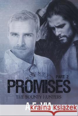 Promises Part 2 Tina Adamski Jay Adheer A. E. Via 9781086334173