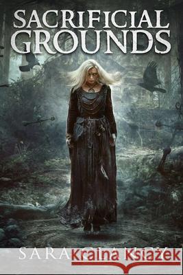 Sacrificial Grounds: Scary Supernatural Horror with Monsters Scare Street Kathryn S Sara Clancy 9781086344073