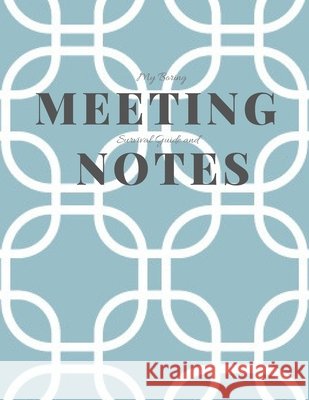 My Boring Meeting Survival Guide and Notes: 8.5x11 Meeting Notebook and Puzzle Book Gadfly Books 9781086417593 Independently Published