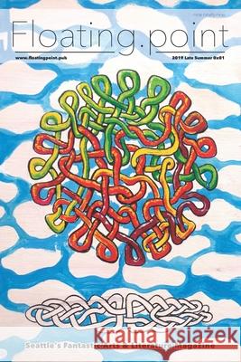 Floating.point: 0x01 Stieg Retlin Jessica Burns D. P. Firenze 9781086472936 Independently Published