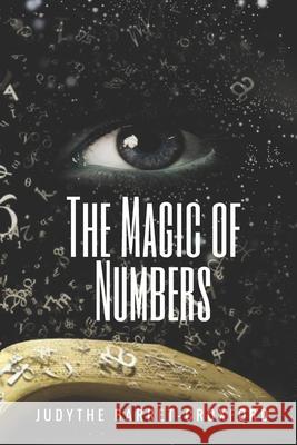 The Magic of Numbers Judythe Barret-Croxford 9781086511734