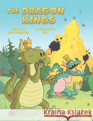 The Dragon Kings Jose Rubert Perez Jesse Orenshein 9781086579963 Independently Published