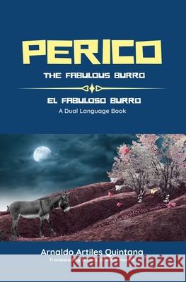 Perico: The Fabulous Burro Arnaldo Artiles Quintana, Susana Jiménez-Mueller, Susana Jiménez-Mueller 9781086655629