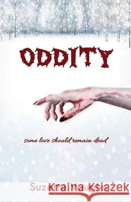 Oddity Suzette Vaughn 9781086674576 Independently Published