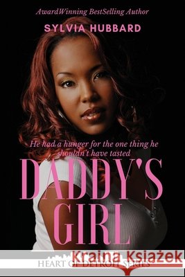 Daddy's Girl Sylvia Hubbard 9781086684681