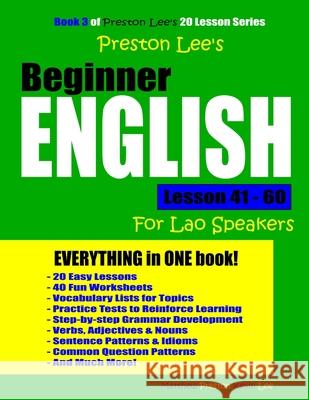 Preston Lee's Beginner English Lesson 41 - 60 For Lao Speakers Matthew Preston Kevin Lee 9781086685084 Independently Published