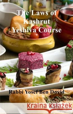 The Laws of Kashrut Yosef Be 9781086703351