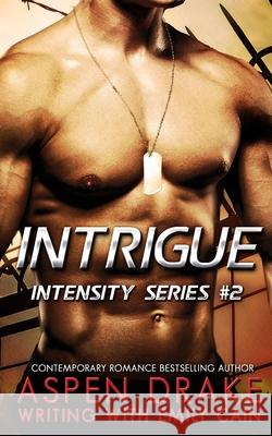 Intrigue Emily Cain Aspen Drake 9781086728019 Independently Published