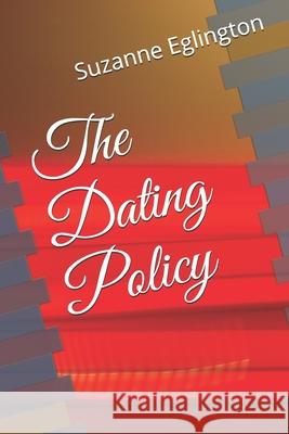 The Dating Policy Suzanne Eglington 9781086802276