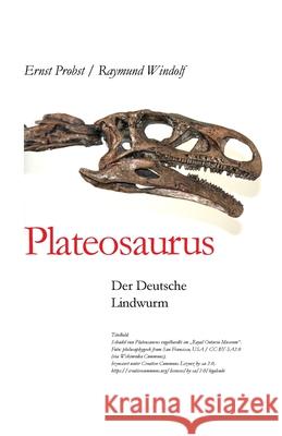 Plateosaurus: Der Deutsche Lindwurm Ernst Probst 9781086802856