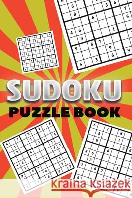 Sudoku Puzzle Book: Best sudoku puzzle to spend time being a sudoku master. Best gift idea for your mom and dad. Soul Books 9781086817157 Independently Published