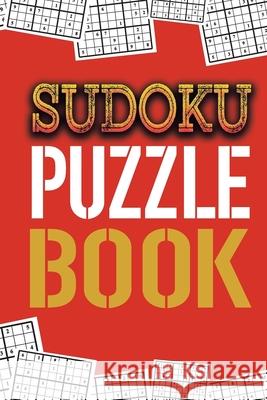 Sudoku Puzzle Book: Best sudoku puzzle to spend time being a sudoku master. Best gift idea for your mom and dad. Soul Books 9781086820386 Independently Published