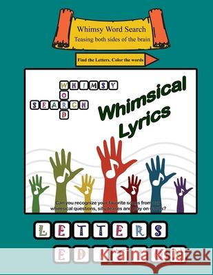 Whimsy Word Search, Lyrics - What If, Letters Claire Mestepey 9781086830088 Independently Published