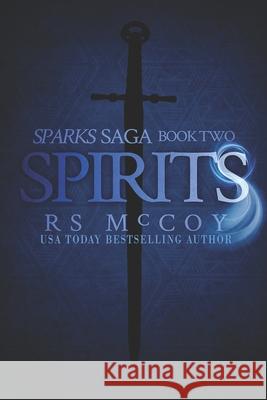 Spirits Rs McCoy 9781086831498 Independently Published