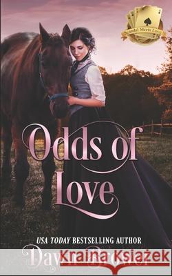 Odds of Love Dawn Brower 9781086898439 Independently Published