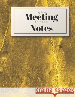 My Boring Meeting Survival Guide and Notes: 8.5x11 Meeting Notebook and Puzzle Book Gadfly Books 9781087025544 Independently Published