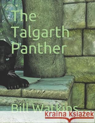 The Talgarth Panther Bill Watkins 9781087112855