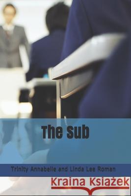 The Sub Trinity Annabelle and Linda Lee Roman 9781087205762