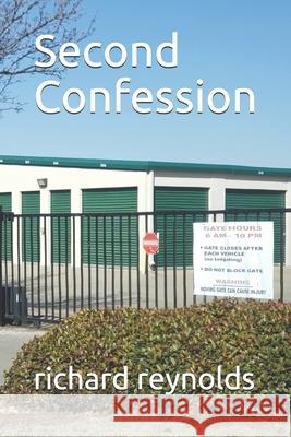 Second Confession Richard W. Reynolds 9781087391922